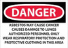 AccuformNMC "Danger - Asbestos May Cause Cancer", 14" Long x 20" Wide, Pressure-Sensitive Vinyl Safety Sign Rectangular, 0.0045" Thick, Use for Hazardous Materials D23PC - 37666351