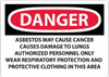 AccuformNMC "Danger - Asbestos May Cause Cancer", 10" Long x 14" Wide, Aluminum Safety Sign Rectangular, 0.04" Thick, Use for Hazardous Materials D23AB - 37666831