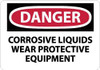 AccuformNMC "Danger - Corrosive Liquids - Wear Protective Equipment", 7" Long x 10" Wide, Rigid Plastic Safety Sign Rectangle, 0.05" Thick, Use for Accident Prevention D424R - 41825183