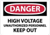 AccuformNMC "Danger - High Voltage - Unauthorized Personnel Keep Out", 10" Long x 14" Wide, Fiberglass Safety Sign Rectangle, 0.095" Thick, Use for Accident Prevention D444EB - 41826686