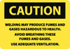 AccuformNMC "Caution - Welding May Produce Fumes and Gases Hazardous to Health - Avoid Breathing These Fumes and Gases - Use Adequate...", 7" Long x 10" Wide, Pressure-Sensitive Vinyl Safety Sign Rectangle, 0.004" Thick C194P - 60906336