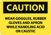 AccuformNMC "Caution - Wear Goggles, Rubber Gloves and Apron While Handling Acid or Caustic", 10" Long x 14" Wide, Pressure-Sensitive Vinyl Safety Sign Rectangle, 0.004" Thick, Use for Accident Prevention C103PB - 63368385