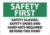 AccuformNMC "Safety First - Safety Glasses, Safety Shoes and Hard Hats Required Beyond This Point", 7" Long x 10" Wide, Aluminum Safety Sign Rectangle, 0.04" Thick, Use for Accident Prevention SF173A - 72310733