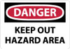 AccuformNMC "Danger - Keep Out - Hazard Area", 7" Long x 10" Wide, Aluminum Safety Sign Rectangle, 0.04" Thick, Use for Accident Prevention D568A - 72312887