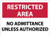AccuformNMC "Restricted Area - No Admittance unless Authorized", 10" Long x 14" Wide, Rigid Plastic Safety Sign Rectangle, 0.05" Thick, Use for Security & Admittance RA17RB - 73298010