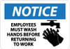 AccuformNMC "Notice - Employees Must Wash Hands Before Returning to Work", 10" Long x 14" Wide, Rigid Plastic Safety Sign Rectangle, 0.05" Thick, Use for Restroom, Janitorial & Housekeeping N269RB - 73298796