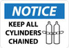 AccuformNMC "Notice - Keep All Cylinders Chained", 10" Long x 14" Wide, Rigid Plastic Safety Sign Rectangle, 0.05" Thick, Use for Accident Prevention N289RB - 73298994