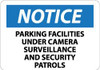 AccuformNMC "Notice - Parking Facilities under Camera Surveillance and Security Patrols", 10" Long x 14" Wide, Rigid Plastic Safety Sign Rectangle, 0.05" Thick, Use for Security & Admittance N326RB - 73299372