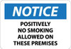 AccuformNMC "Notice - Positively No Smoking Allowed on These Premises", 10" Long x 14" Wide, Rigid Plastic Safety Sign Rectangle, 0.05" Thick, Use for Accident Prevention N331RB - 73299422