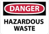 AccuformNMC "Danger - Hazardous Waste", 7" Long x 10" Wide, Pressure-Sensitive Vinyl Safety Sign Rectangle, 0.004" Thick, Use for Hazardous Materials D140P - 75006510