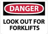 AccuformNMC "Danger - Look Out for Forklifts", 10" Long x 14" Wide, Aluminum Safety Sign Rectangle, 0.04" Thick, Use for Accident Prevention D65AB - 75258772