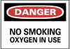 AccuformNMC "Danger - No Smoking - Oxygen in Use", 7" Long x 10" Wide, Pressure-Sensitive Vinyl Safety Sign Rectangle, 0.004" Thick, Use for Accident Prevention D99P - 75259143