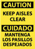 AccuformNMC "Caution - Keep Aisles Clear", 20" Long x 14" Wide, Rigid Plastic Safety Sign Rectangle, 0.05" Thick, Use for Accident Prevention ESC37RC - 75263350