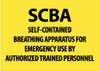 AccuformNMC "SCBA Self-Contained Breathing Apparatus for Emergency Use by Authorized Trained Personnel", 10" Long x 14" Wide, Pressure-Sensitive Vinyl Safety Sign Rectangle, 0.004" Thick, Use for Accident Prevention M247PB - 75382010