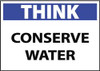 AccuformNMC "Think - Conserve Water", 10" Long x 14" Wide, Rigid Plastic Safety Sign Rectangle, 0.05" Thick, Use for Restroom, Janitorial & Housekeeping ENV30RB - 79615340