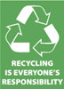 AccuformNMC "Recycling Is Everyones Responsibility", 10" Long x 14" Wide, Pressure-Sensitive Vinyl Safety Sign Rectangle, 0.004" Thick, Use for Restroom, Janitorial & Housekeeping ENV34PB - 79615456