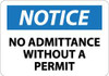 AccuformNMC "Notice - No Admittance without a Permit", 10" Long x 14" Wide, Rigid Plastic Safety Sign Rectangle, 0.05" Thick, Use for Security & Admittance N203RB - 81857419