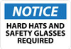 AccuformNMC "Notice - Hard Hats and Safety Glasses Required", 7" Long x 10" Wide, Rigid Plastic Safety Sign Rectangle, 0.05" Thick, Use for Accident Prevention N206R - 82941345