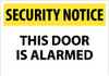 AccuformNMC "Security Notice - This Door Is Alarmed", 14" Long x 20" Wide, Rigid Plastic Safety Sign Rectangle, 0.05" Thick, Use for Security & Admittance SN17RC - 83731513