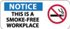 AccuformNMC "Notice - This Is a Smoke-Free Workplace", 7" Long x 17" Wide, Rigid Plastic Safety Sign Rectangle, 0.05" Thick, Use for Smoking Regulations SA190R - 83733006