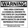 AccuformNMC "Warning - This Area Contains a Chemical Known to the State of California to Cause Cancer or Birth Defects or Other...", 10" Long x 10" Wide, Pressure-Sensitive Vinyl Safety Sign, 0.004" Thick, Use for Hazardous Materials CP9P - 83733790