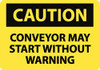 AccuformNMC "Caution - Conveyor May Start without Warning", 7" Long x 10" Wide, Rigid Plastic Safety Sign Rectangle, 0.05" Thick, Use for Accident Prevention C130R - 84361872