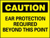 AccuformNMC "Caution - Ear Protection Required Beyond This Point", 10" Long x 14" Wide, Pressure-Sensitive Vinyl Safety Sign Rectangle, 0.004" Thick, Use for Accident Prevention C355PB - 84481605