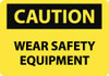 AccuformNMC "Caution - Wear Safety Equipment", 10" Long x 14" Wide, Aluminum Safety Sign Rectangle, 0.04" Thick, Use for Accident Prevention C655AB - 87814802