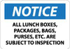 AccuformNMC "Notice - All Lunch Boxes, Packages, Bags, Purses, Etc. Are Subject to Inspection", 7" Long x 10" Wide, Rigid Plastic Safety Sign Rectangle, 0.05" Thick, Use for Security & Admittance N208R - 93133494