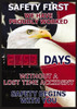 AccuformNMC Scoreboards, Scoreboard Type: Digital Scoreboard, Legend: Safety First We Have Proudly Worked Days Without A Lost Time Accident On The Job Safety Begins With You, Material: Styrene with Metal Frame, Language: English DSB806 - 56105836