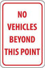 AccuformNMC "No Vehicles Beyond This Point," 12" Wide x 18" High Aluminum Parking Lot Traffic Sign 0.04" Thick, Red on White, Rectangle, Post Mount TM143G - 08516155
