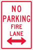 AccuformNMC "No Parking - Fire Lane," Double Arrow, 12" Wide x 18" High Aluminum No Parking & Tow Away Sign 0.08" Thick, Red on White, Rectangle, High Intensity Reflectivity, Post Mount TM620K - 37650843