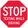 AccuformNMC "Stop Texting While Driving," 12" Wide x 12" High Plastic Warning & Safety Reminder Sign 0.05" Thick, White on Red, Octagon, Wall Mount TM254R - 37650876