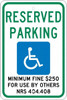 AccuformNMC "Reserved Parking Minimum Fine $250 For Use By Others NRS 404.408," Handicap Symbol, 12" Wide x 18" High Aluminum ADA Sign 0.08" Thick, Green & Blue on White, Rectangle, Engineer Grade Reflectivity, Post Mount TMS323J - 37658655