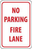 AccuformNMC "No Parking - Fire Lane," 12" Wide x 18" High Aluminum Fire Lane Sign 0.04" Thick, Red on White, Rectangle, Wall Mount TM3G - 63373906