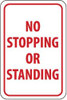 AccuformNMC "No Stopping or Standing," 12" Wide x 18" High Aluminum Parking Lot Traffic Sign 0.04" Thick, Red on White, Rectangle, Wall Mount TM67G - 63373963