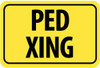AccuformNMC "Ped XING," 18" Wide x 12" High Aluminum Pedestrian Crossing Sign 0.08" Thick, Black on Yellow, Rectangle, High Intensity Reflectivity, Post Mount TM173K - 72317027
