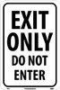 AccuformNMC "Exit Only - Do Not Enter," 12" Wide x 18" High Aluminum Parking Lot Traffic Sign 0.08" Thick, Black on White, Rectangle, High Intensity Reflectivity, Post Mount TM220K - 72317472