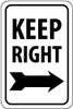 AccuformNMC "Keep Right," Right Arrow, 12" Wide x 18" High Aluminum Parking Lot Traffic Sign 0.04" Thick, Black on White, Rectangle, Wall Mount TM27G - 81785396