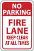AccuformNMC "No Parking - Fire Lane - Keep Clear at All Times," 12" Wide x 18" High Aluminum Fire Lane Sign 0.08" Thick, Red on White, Rectangle, Engineer Grade Reflectivity, Post Mount TM47J - 81785578