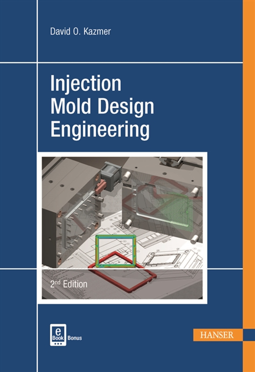 978-1-56990-570-8　Penn　Mold　Hanser　Engineering　Co.,　Injection　570-8　Tool　Design　2E,　Inc