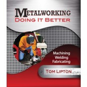 Industrial Press Metalworking - Doing It Better - 3476-1 Industrial Press Metalworking - Doing It Better - 3476-1