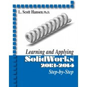 Industrial Press Learning and Applying SolidWorks 2013-2014 - 3483-9