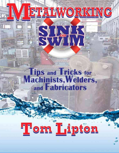 Industrial Press Metalworking Sink or Swim, ISBN: 9780831133627 - 95-609-4
