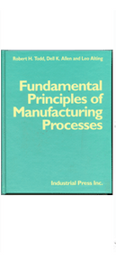 Industrial Press Fundamental Principles of Manufacturing Process - FPM-3050