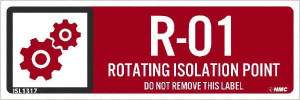 AccuformNMC Pack of 10 Energy Isolation Labels Legend: R - 01 THRU R - 10 DO NOT REMOVE THIS TAG ROTATING ISOLATION POINT, Graphic: Gears, English, 3 x 1", Red, Pressure Sensitive Vinyl ISL1317 - 46171849