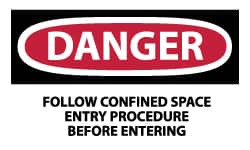 AccuformNMC 5 Qty 1 Pack Accident Prevention Label, Header: DANGER Legend: Danger - Follow Confined Space Entry Procedure Before Entering, English, 5 x 3", Red, Black, White, Pressure Sensitive Vinyl D277AP - 72318850