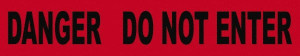 AccuformNMC 1,000 ft. Long x 3" Wide Roll, Polyethylene, Black & Red Barricade Tape Message: Danger - Do Not Enter PT25 - 63376362