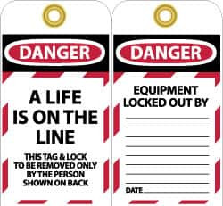 AccuformNMC 10 Qty 1 Pack 3" High x 6" Long, A LIFE IS ON THE LINE, English Safety & Facility Lockout Tag Tag Header: Danger, 2 Sides, Black, Red & White Unrippable Vinyl LOTAG30 - 08514689