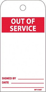AccuformNMC Pack of (25) 6" High x 3" Long, OUT OF SERVICE, English Safety & Facility Accident Prevention Tags 2 Sides, White Poly RPT176ST - 39734959